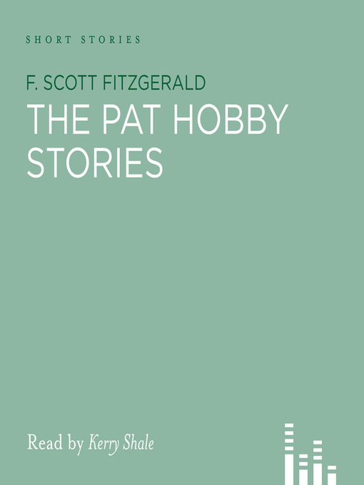 Title details for The Pat Hobby Stories by F. Scott Fitzgerald - Available